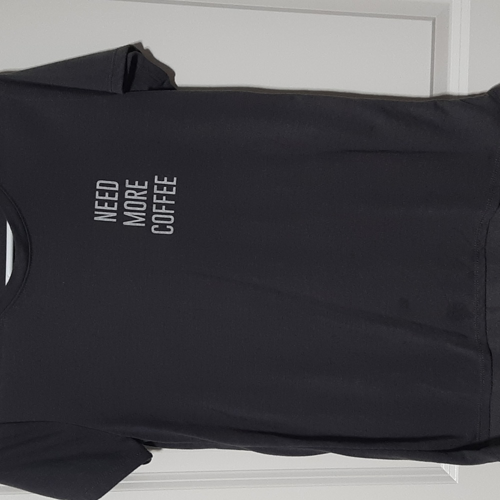 Need more coffee t-shirt